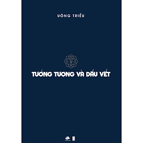 Tưởng tượng và dấu vết (bản giới hạn)