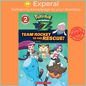 Sách - Team Rocket to the Rescue! (Pokemon Kalos: Scholastic Reader, Level 2) by Maria S Barbo (US edition, paperback)