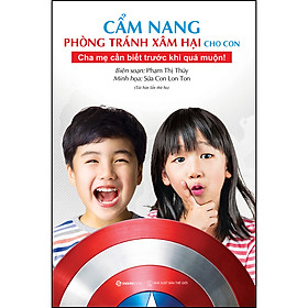 Sách Cẩm nang phòng tránh xâm hại cho con - Những bảo bối của hiệp sĩ TANI (Tái bản)