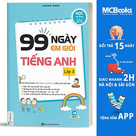 [Download Sách] 99 Ngày Em Giỏi Tiếng Anh Lớp 3 (Tặng Truyện Cổ Tích Song Ngữ Anh - Việt Cho Bé)