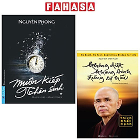 Combo Sách Muôn Kiếp Nhân Sinh Tập 1 + Không Diệt Không Sinh Đừng Sợ Hãi (Bộ 2 Cuốn)