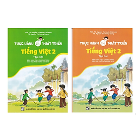 Sách – Combo Thực hành và phát triển Tiếng Việt 2 (2 tập) – Theo chương trình giáo dục phổ thông 2018
