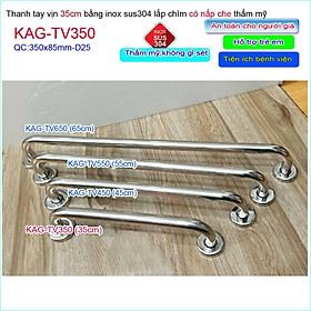 Mua Thanh tay vịn nhà tắm Inox 304 KAG-TV350  tay vịn toilet người già- trẻ em 35cm SUS304 chắc chắn siêu bền