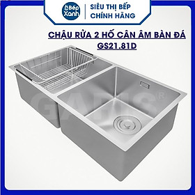 Chậu rửa bát 2 hố cân âm bàn đá GS21.81D - Hàng Chính Hãng