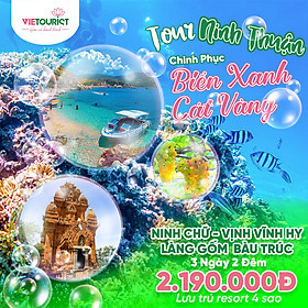 [E-Voucher] Vietourist - Tour Du Lịch Khám Phá Ninh Thuận: Ninh Chữ - Cổ Thạch - Vịnh Vĩnh Hy