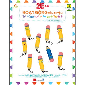 Sách 25++ Hoạt Động Rèn Luyện Trí Sáng Tạo Và Tư Duy Cho Trẻ - Tìm Vật Khác Biệt