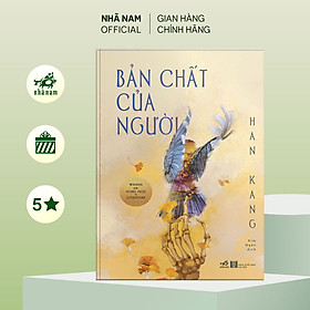 Sách - Bản chất của người (Han Kang) (Nhã Nam Official)