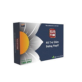 GLUTIM - Giúp giảm đường huyết, phòng ngừa biến chứng tiểu đường (đái tháo đường)
