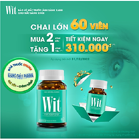 [Combo 2 Hộp 60 Viên] bổ mắt WIT - Bảo vệ mắt trước ánh sáng xanh, giúp cho mắt sáng khoẻ tặng 1 chai 15 viên