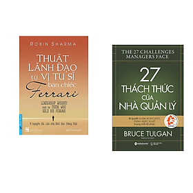 Combo Thuật Lãnh Đạo Từ Vị Tu Sĩ Bán Chiếc Ferrari + 27 Thách Thức Của Nhà Quản Lý