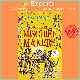 Sách - Stories of Mischief Makers by Enid Blyton (UK edition, paperback)