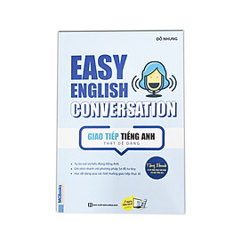 Hình ảnh Easy English Conversation – Giao tiếp tiếng Anh thật dễ dàng - TKBooks