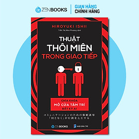 Sách - Thuật Thôi Miên Trong Giao Tiếp Chìa Khóa Mở Cửa Tâm Trí Bất Kỳ Ai - Mvn Books