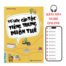 Tự Học Cấp Tốc Tiếng Trung Phồn Thể - Tủ Sách Giúp Học Tốt Tiếng Trung (Học Kèm App MCBooks Application)