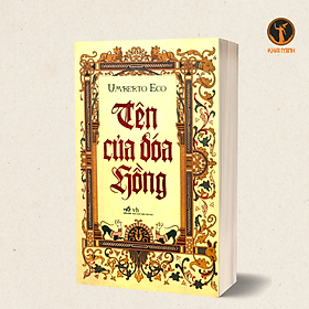 Hình ảnh TÊN CỦA ĐÓA HỒNG - Umberto Eco - Lê Chu Cầu dịch