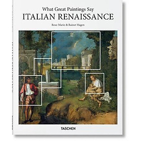 What Great Paintings Say: Italian Renaissance