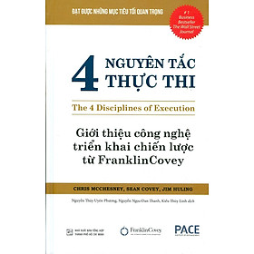 Hình ảnh Sách PACE Books - 4 nguyên tắc thực thi (The 4 Disciplines of Execution) - Chris, Mcchesney, Sean Covey, Jim Huling