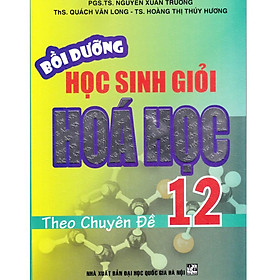 Hình ảnh Sách - Bồi dưỡng học sinh giỏi Hóa học 12 theo chuyên đề (Tái bản 1).