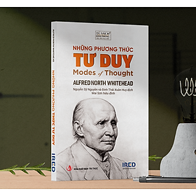 Hình ảnh Sách IRED Books - Những phương thức tư duy (Modes of Thought) - Alfred North Whitehead