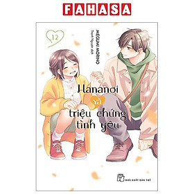 Hananoi Và Triệu Chứng Tình Yêu - Tập 12