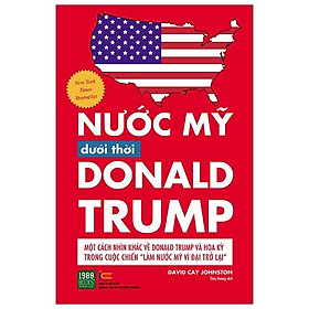Nước Mỹ Dưới Thời Donald Trump