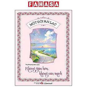 Sách - Một Đời An Lạc - Không Giận Hờn, Không Oán Trách