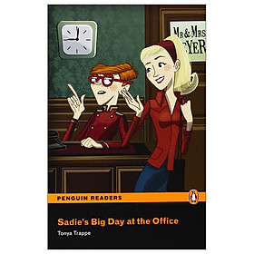 [Download Sách] Level 1: Sadie's Big Day At The Office Book And CD Pack (Pearson English Graded Readers)