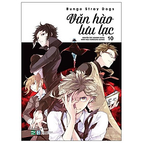 Bungo Stray Dogs - Văn Hào Lưu Lạc - Tập 10