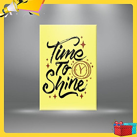 Tranh cổ động “Time to shine” | Tranh tạo động lực W3224