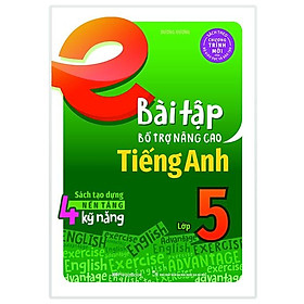 Download sách Bài Tập Bổ Trợ Nâng Cao Tiếng Anh Lớp 5