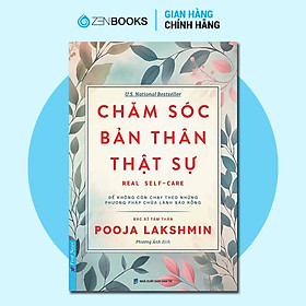 Sách - Chăm Sóc Bản Thân Thật Sự - Pooja Lakshmin