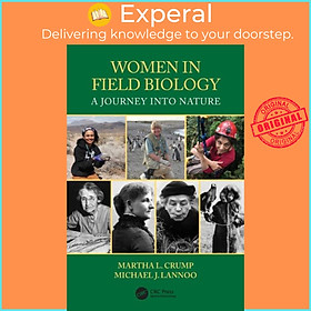 Sách - Women in Field Biology - A Journey into Nature by Michael J. Lannoo (UK edition, paperback)