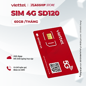 Sim 4G Viettel SD70 - SD90 - SD120 - SD135 Data 5GB/Ngày - 150GB/Tháng Tốc Độ Cao - MAX Băng Thông Chỉ Từ 70k/Tháng Dùng Toàn Quốc. Được Bán Tại SimTheVN - HÀNG CHÍNH HÃNG