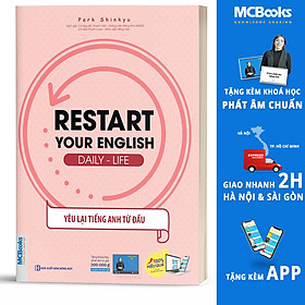 Sách Restart Your English - Daily - Life - Yêu Lại Tiếng Anh Từ Đầu