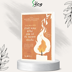 Sinh Năm 1972 - Khát Vọng Sống (Tự Truyện)