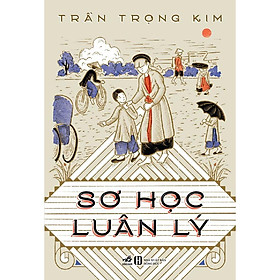 Sách - Sơ học luân lý (tặng kèm bookmark thiết kế)