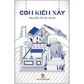 Sách Con Kiến Xây