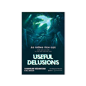 Sách - Ảo Tưởng Tích Cực