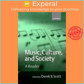 Sách - Music, Culture, and Society - A Reader by Derek B. Scott (UK edition, hardcover)