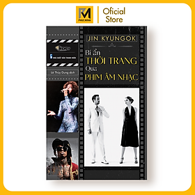 Sách - Bí Ẩn Thời Trang Qua Phim Âm Nhạc - Jin Kyungok (Lê Thùy Dung dịch)