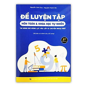 Bộ đề ôn luyện thi vào lớp 10 THPT chuyên ngoại ngữ môn ngữ văn