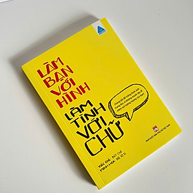 Làm Bạn Với Hình, Làm Tình Với Chữ – Nghệ Thuật Kể Chuyện Bằng Hình Ảnh - Nam Lâm