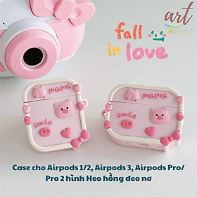 Mua Bao Case Hình Heo hồng và trái tim dành cho Airpods 1 2/ Airpods Pro/ Airpods Pro 2/ Airpods 3_ Hàng chính hãng
