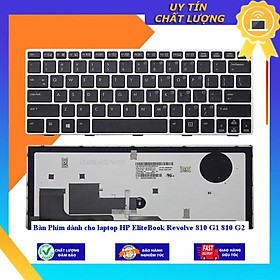 Bàn Phím dùng cho laptop HP EliteBook Revolve 810 G1 810 G2 - THƯỜNG - MỚI 100% - Hàng Nhập Khẩu New Seal