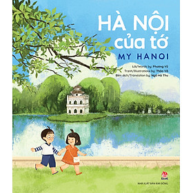 Sách Hà Nội Của Tớ - My Hanoi - Phương Vũ