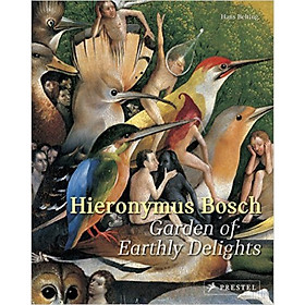 HIERONYMUS BOSCH: GARDEN OF EARTH
