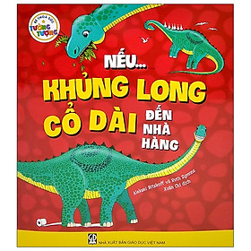 Bé Thỏa Sức Tưởng Tượng - Nếu...Khủng Long Cổ Dài Đến Nhà Hàng