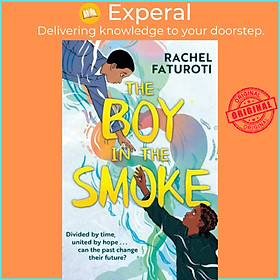 Sách - The Boy in the Smoke by Rachel Faturoti (UK edition, paperback)