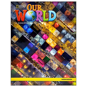 Our World 6 Workbook