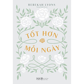 Sách - Tốt Hơn Mỗi Ngày (tặng kèm bookmark)